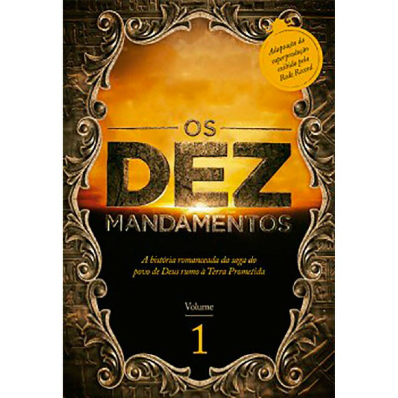 Os Dez Mandamentos | Vol.1